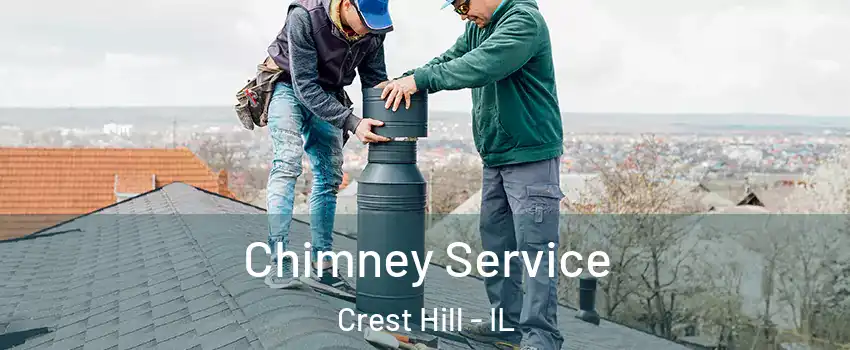  Chimney Service Crest Hill - IL