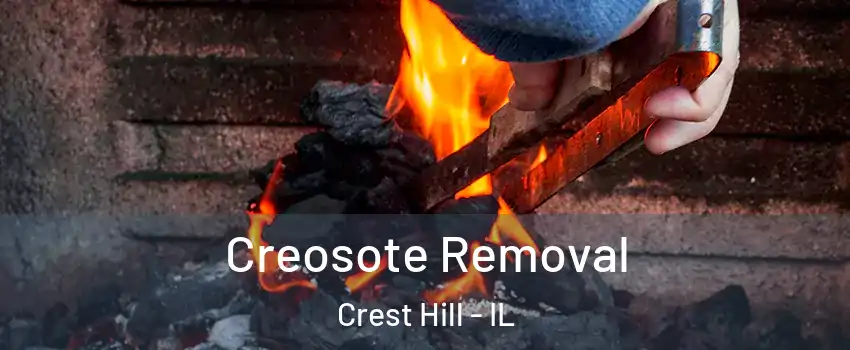  Creosote Removal Crest Hill - IL