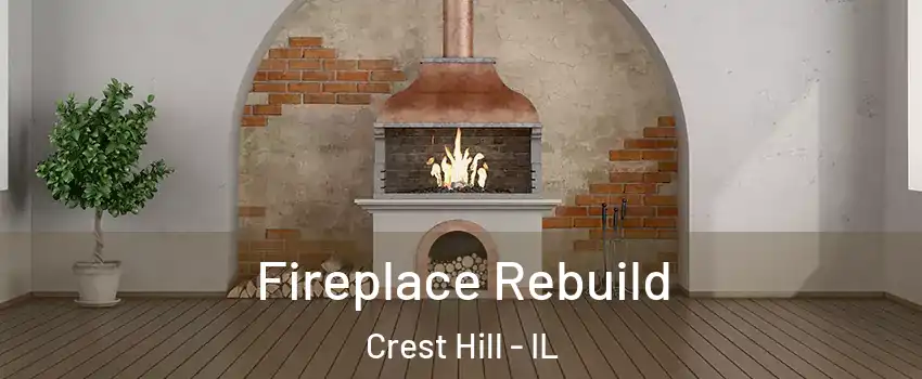 Fireplace Rebuild Crest Hill - IL