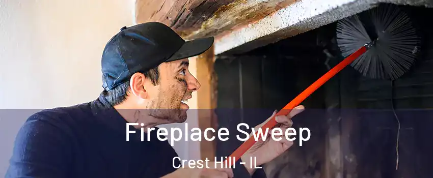  Fireplace Sweep Crest Hill - IL