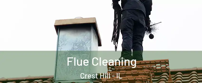  Flue Cleaning Crest Hill - IL