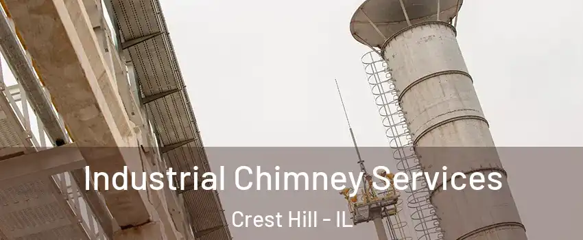  Industrial Chimney Services Crest Hill - IL