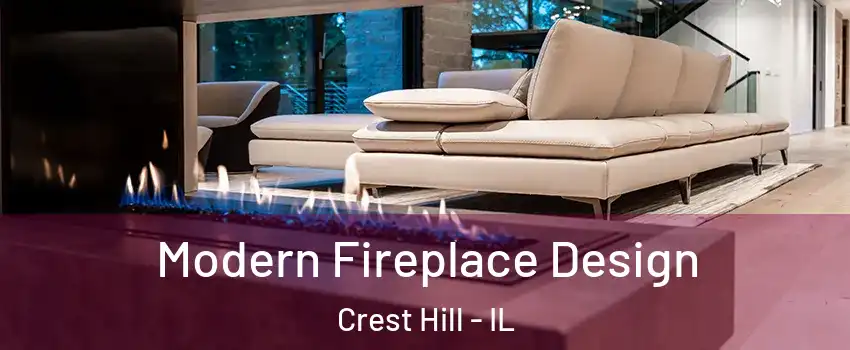  Modern Fireplace Design Crest Hill - IL